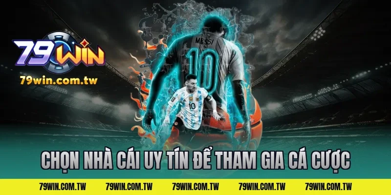 Chọn Nhà Cái Uy Tín Để Tham Gia Cá Cược