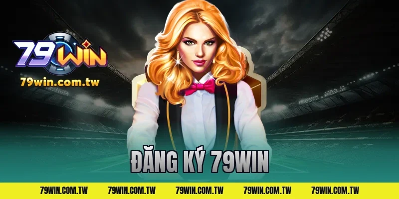 đăng ký 79win