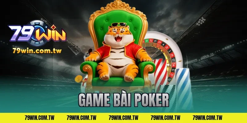 game bài poker